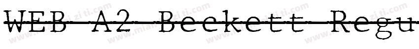 WEB A2 Beckett Regul字体转换